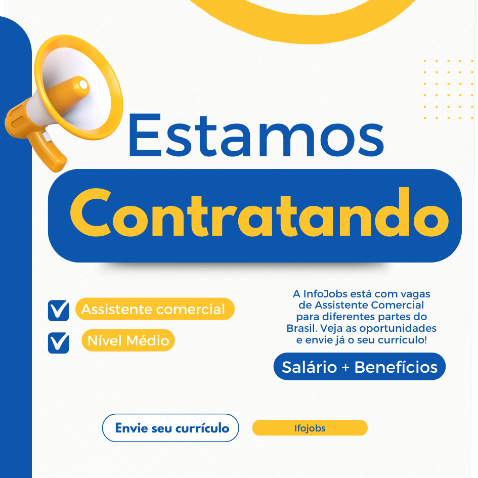 A InfoJobs está com vagas de Assistente Comercial para diferentes partes do Brasil. Veja as oportunidades e envie já o seu currículo!